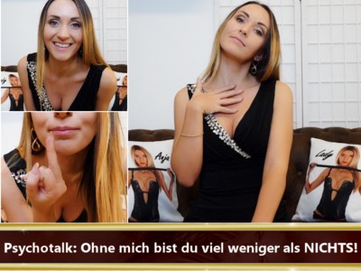 Psychotalk Ohne Mich Bist Du Viel Weniger Als Nichts